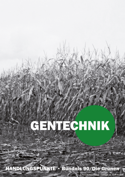 Gentechnik | BÜNDNIS 90/DIE GRÜNEN Werneck